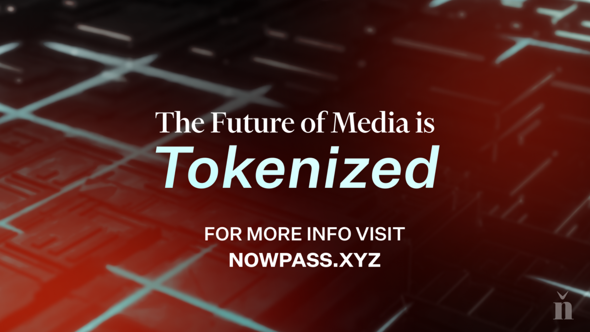 the future of media is tokenized