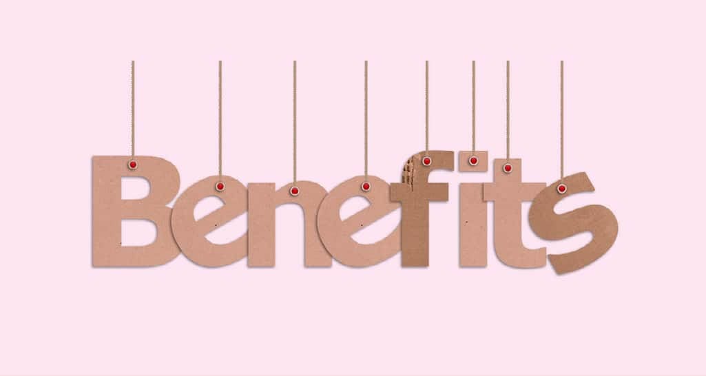 benefits