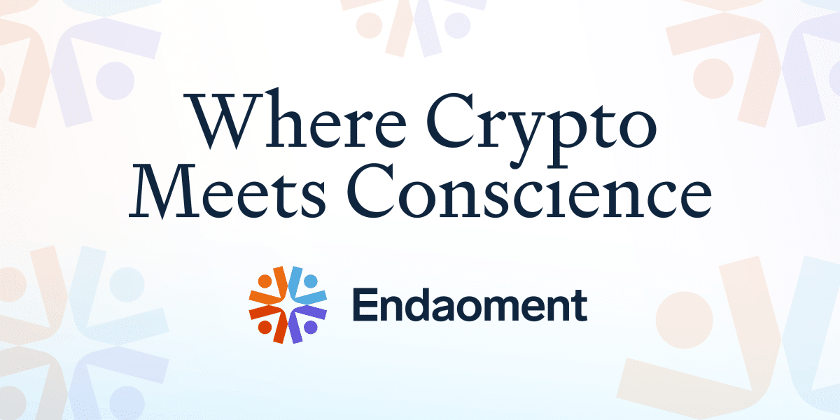 Where Crypto Meets Consciousness - Endaoment