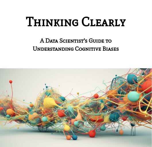 Data Scientist's Guide to Cognitive Biases: A Free Ebook