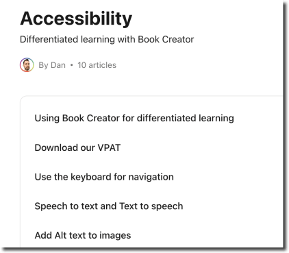 Screenshot of accessibility help page from Book Creator. Using Book Creator for differentiated learning, download our VPAT, Use the keyboard for navigation, Speech to text and Text to speech, Add alt texts to images. 