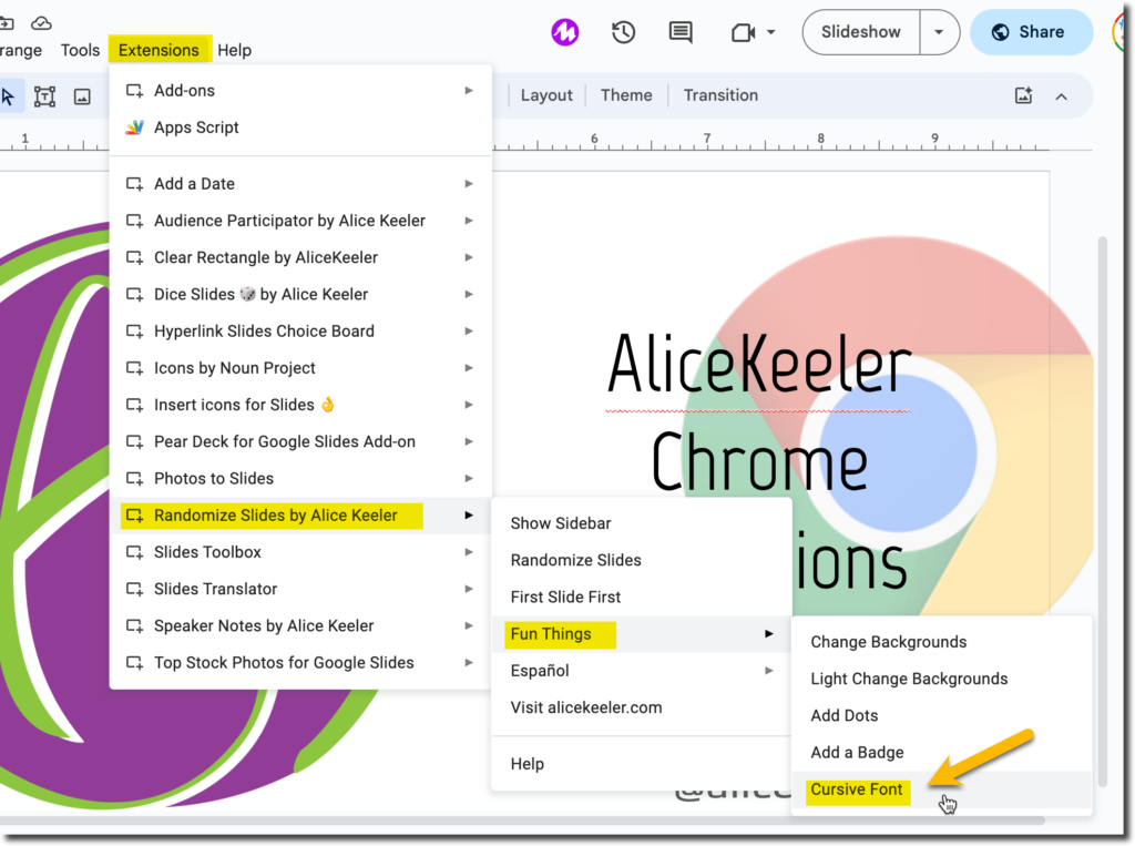 Screenshot of the extensions menu in Google Slides selecting Randomize Alice Keeler Slides, Fun Stuff, and Cursive Font.