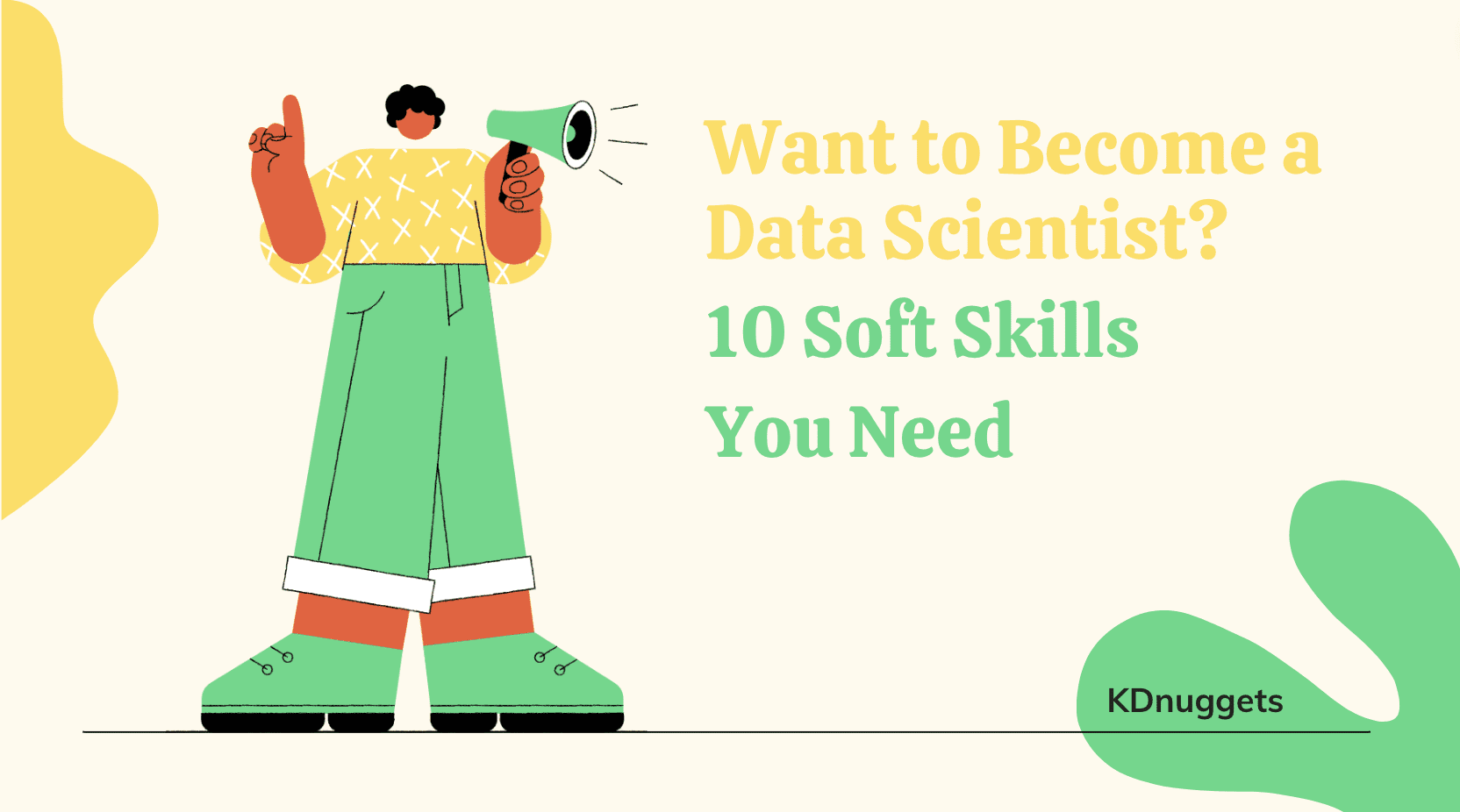 Do you want to become a data scientist?  Part 2: 10 interpersonal skills you need