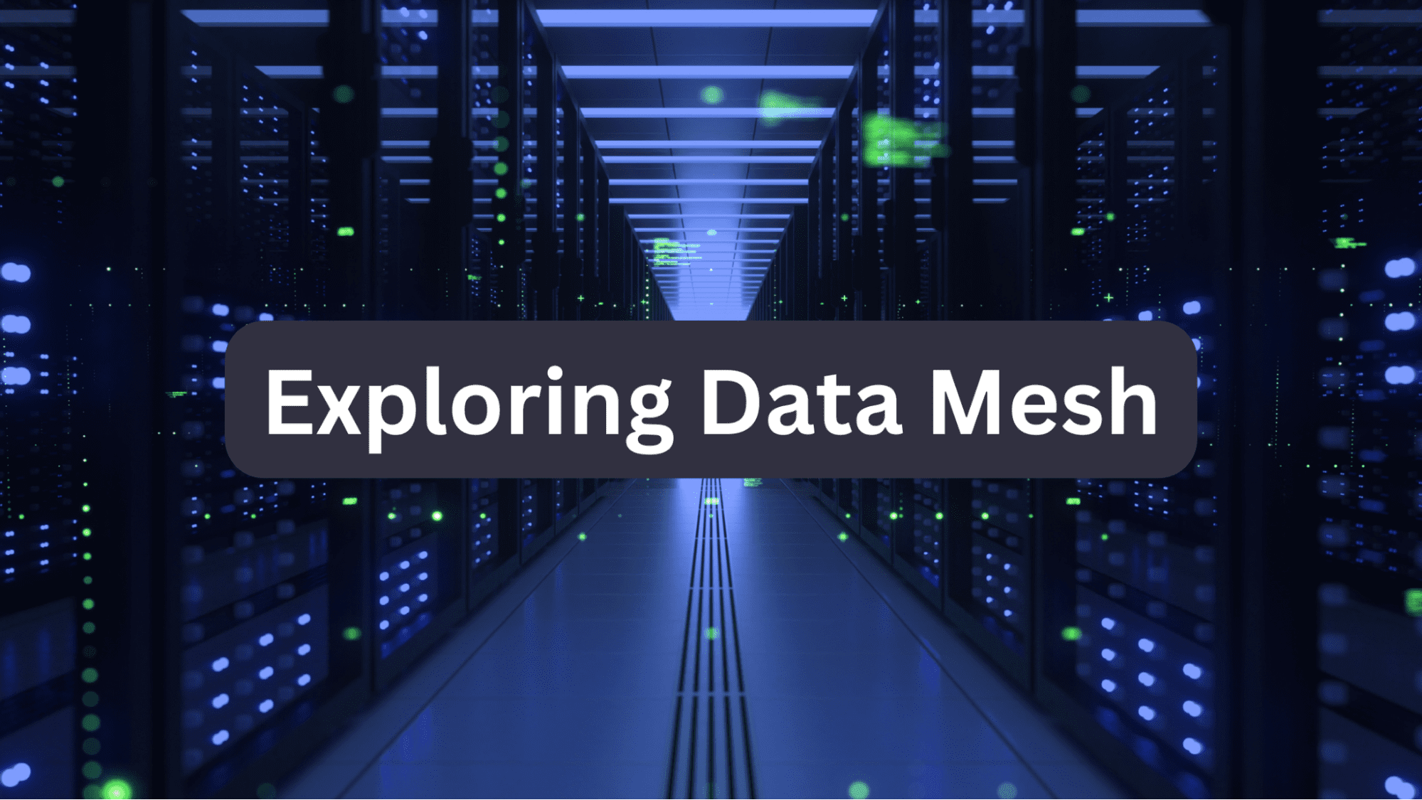 Explorando la malla de datos: un cambio de paradigma en la arquitectura de datos