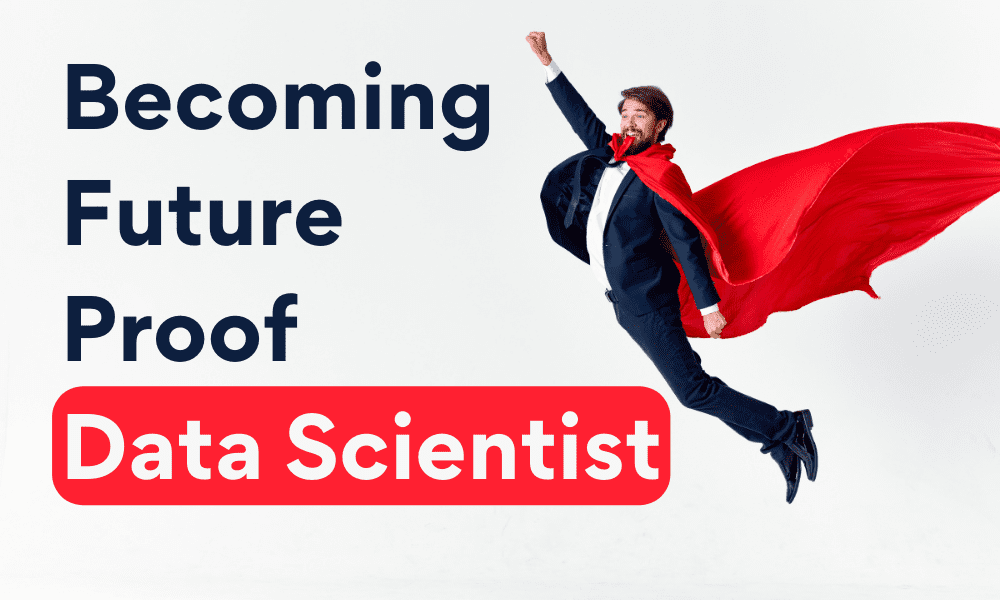Future-proof your data game: The top skills every data scientist will need in 2023