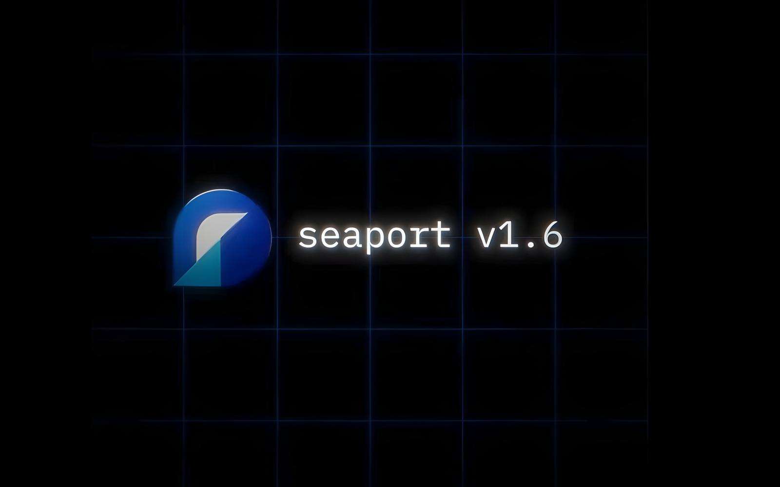 Open Seaport 1.6