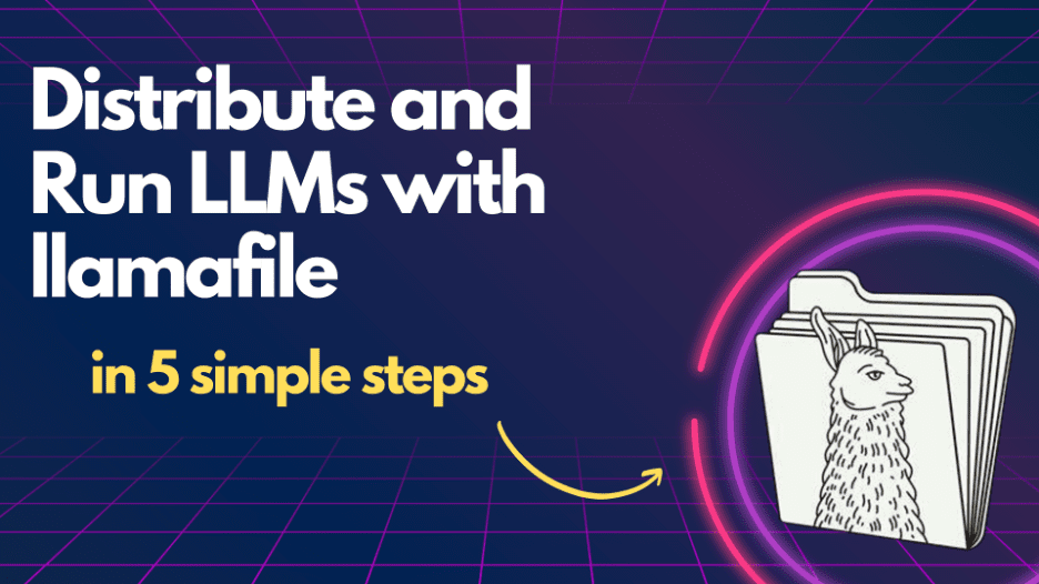 Distribute and run LLM with llamafile in 5 easy steps