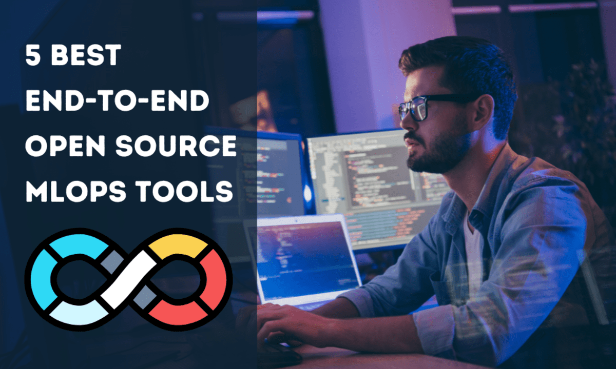 Cover Image of Top 5 End-to-End Open Source MLOps Tools