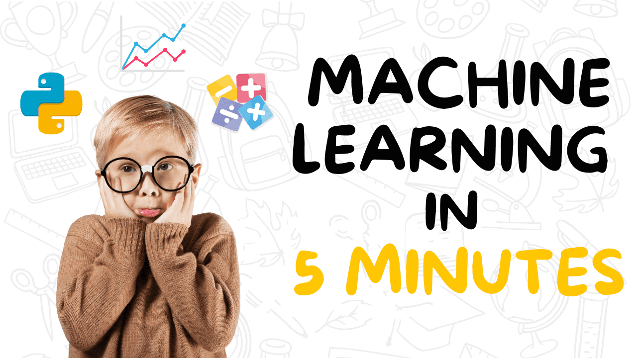 5 machine learning models explained in 5 minutes