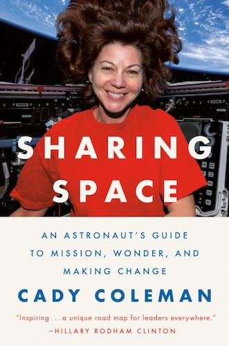 The cover of the book SHARING SPACE: THE ASTRONAUT'S GUIDE TO MISSION, WONDER, AND CHANGE