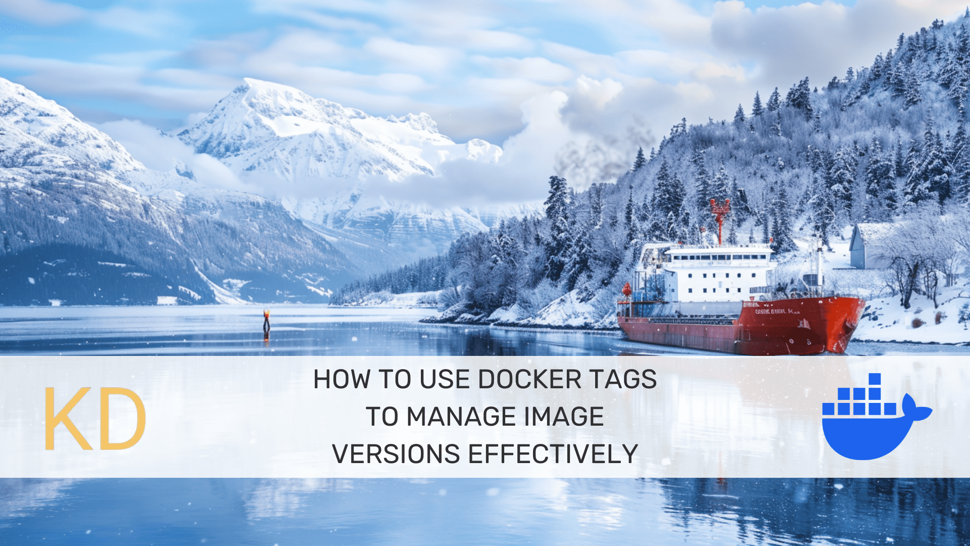 How to use Docker tags to manage image versions efficiently
